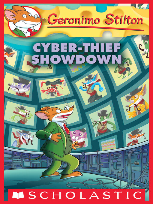 Title details for Cyber-Thief Showdown by Geronimo Stilton - Available